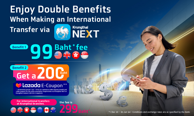 Enjoy Double Benefits When Making an International Transfer via Krungthai NEXT