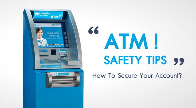 Guildlines for ATM safety
